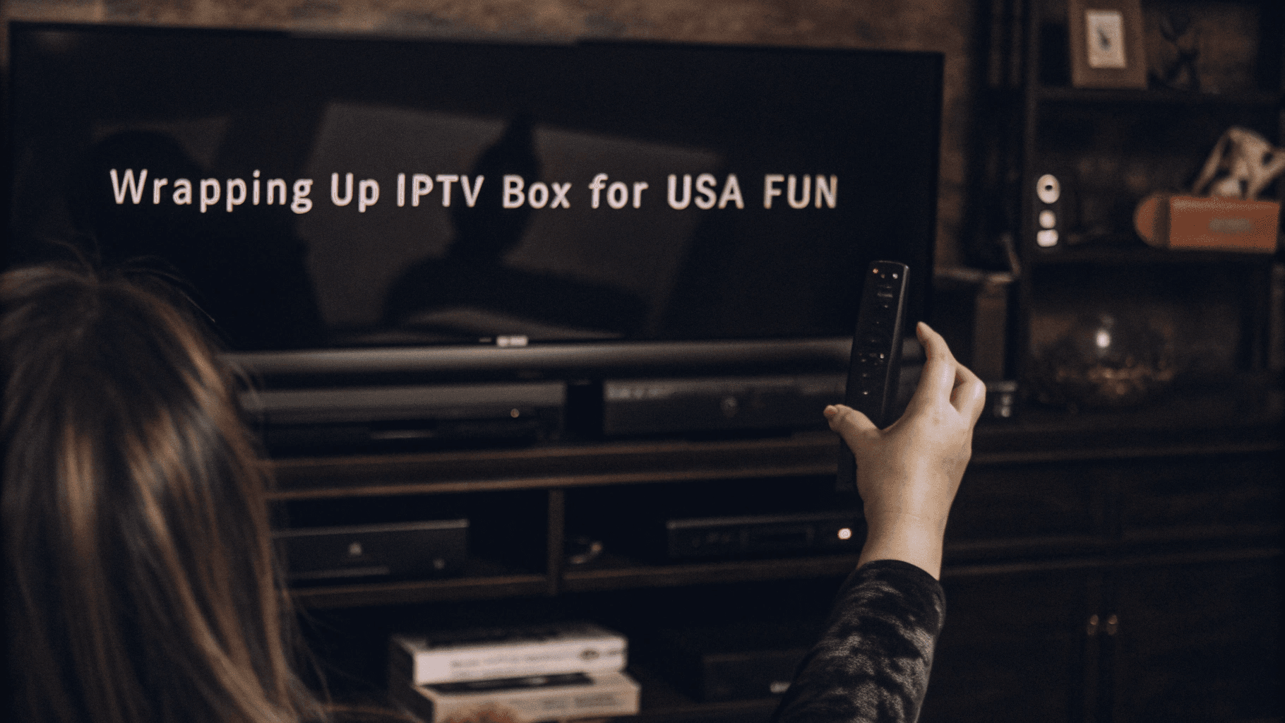 Wrapping Up IPTV Box for USA Fun Me waving with an IPTV box for USA, TV in victory mode